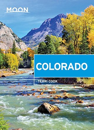 Moon Colorado (Travel Guide) | O#Travel