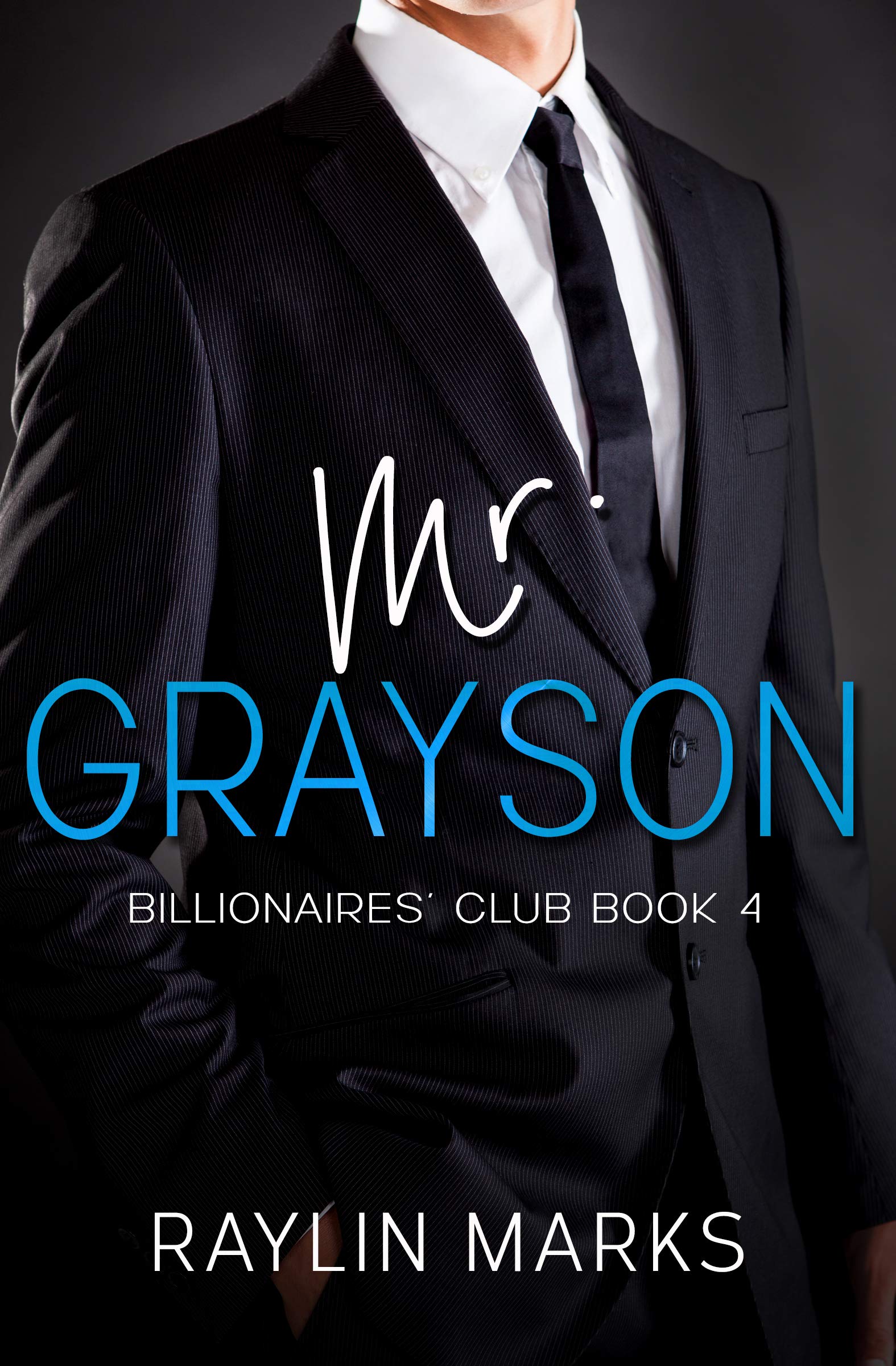 Mr. Grayson (Billionaires’ Club #4) | O#MentalHealth