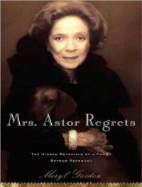 Mrs. Astor Regrets: The Hidden Betrayals of a Family Beyond Reproach | O#TrueCrime