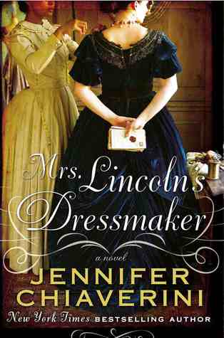 Mrs. Lincoln's Dressmaker | O#CIVILWAR