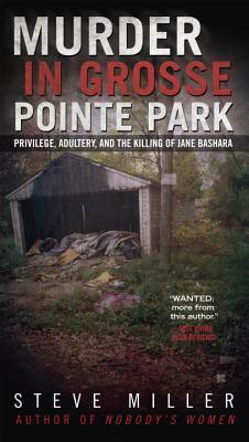 Murder in Grosse Pointe Park: Privilege, Adultery, and the Killing of Jane Bashara | O#TrueCrime