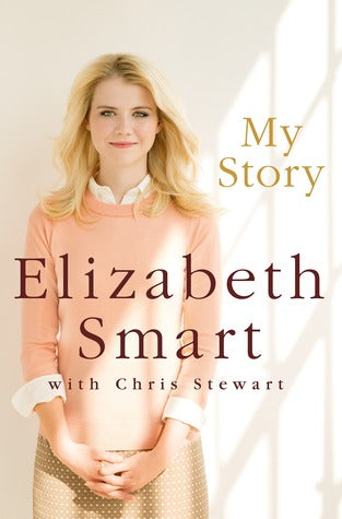 My Story by Elizabeth Smart | O#TrueCrime