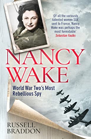 Nancy Wake: World War Two’s Most Rebellious Spy | O#WorldWarII