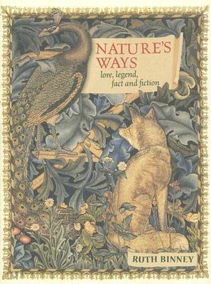 Nature’s Ways: Lore, Legend, Fact and Fiction | O#Environment