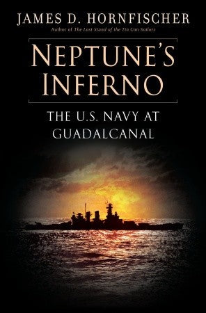 Neptune's Inferno: The U.S. Navy at Guadalcanal | O#WorldWarII