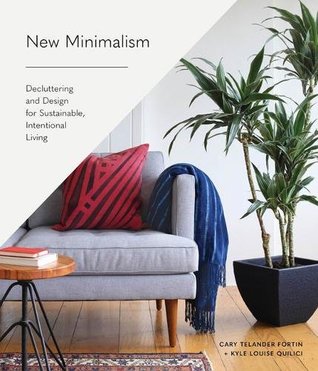 New Minimalism: Decluttering and Design for Sustainable, Intentional Living | O#Environment