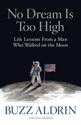 No Dream Is Too High: Life Lessons From a Man Who Walked on the Moon | O#Autobiography