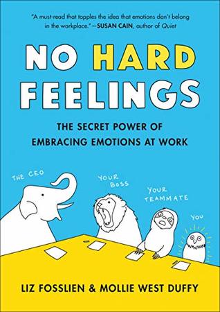 No Hard Feelings: The Secret Power of Embracing Emotions at Work | O#MANAGEMENT