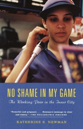 No Shame in My Game: The Working Poor in the Inner City | O#Sociology