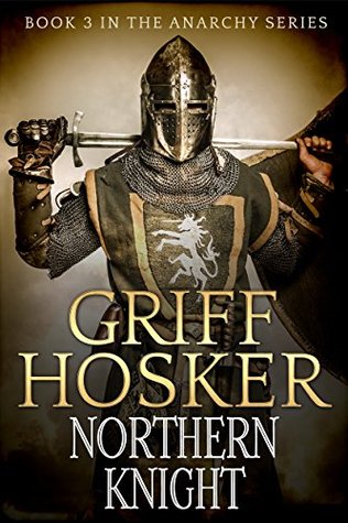 Northern Knight (Anarchy #3) | O#Medieval