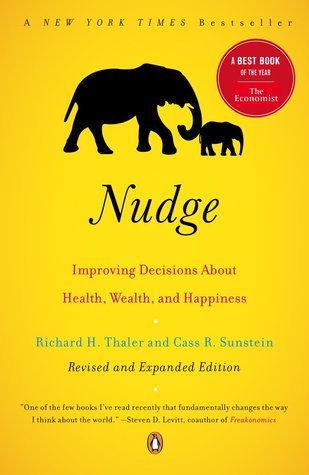 Nudge: Improving Decisions About Health, Wealth, and Happiness | O#Psychology