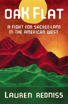 Oak Flat: A Fight for Sacred Land in the American West | O#Environment