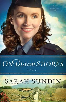 On Distant Shores (Wings of the Nightingale, #2) | O#WorldWarII