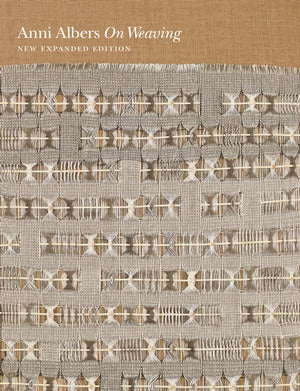 On Weaving: New Expanded Edition | O#ArtArchives