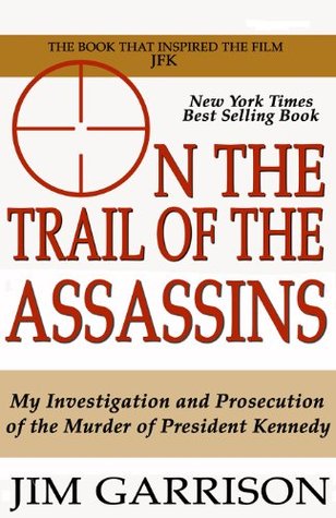 On the Trail of the Assassins: One Man’s Quest to Solve the Murder of President Kennedy | O#TrueCrime