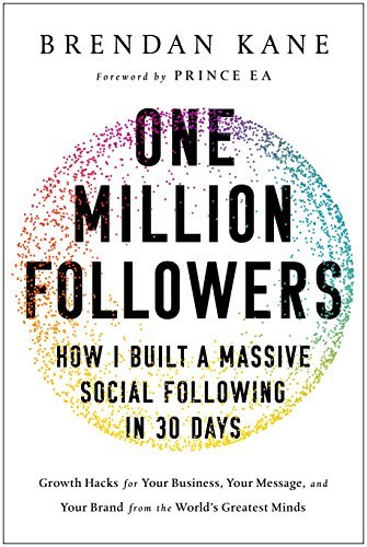 One Million Followers, Updated Edition: How I Built a Massive Social Following in 30 Days | O#SelfHelp