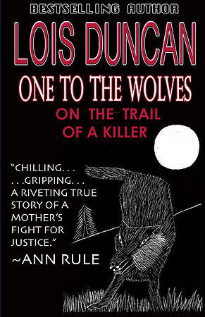 One to the Wolves: On the Trail of a Killer | O#Autobiography
