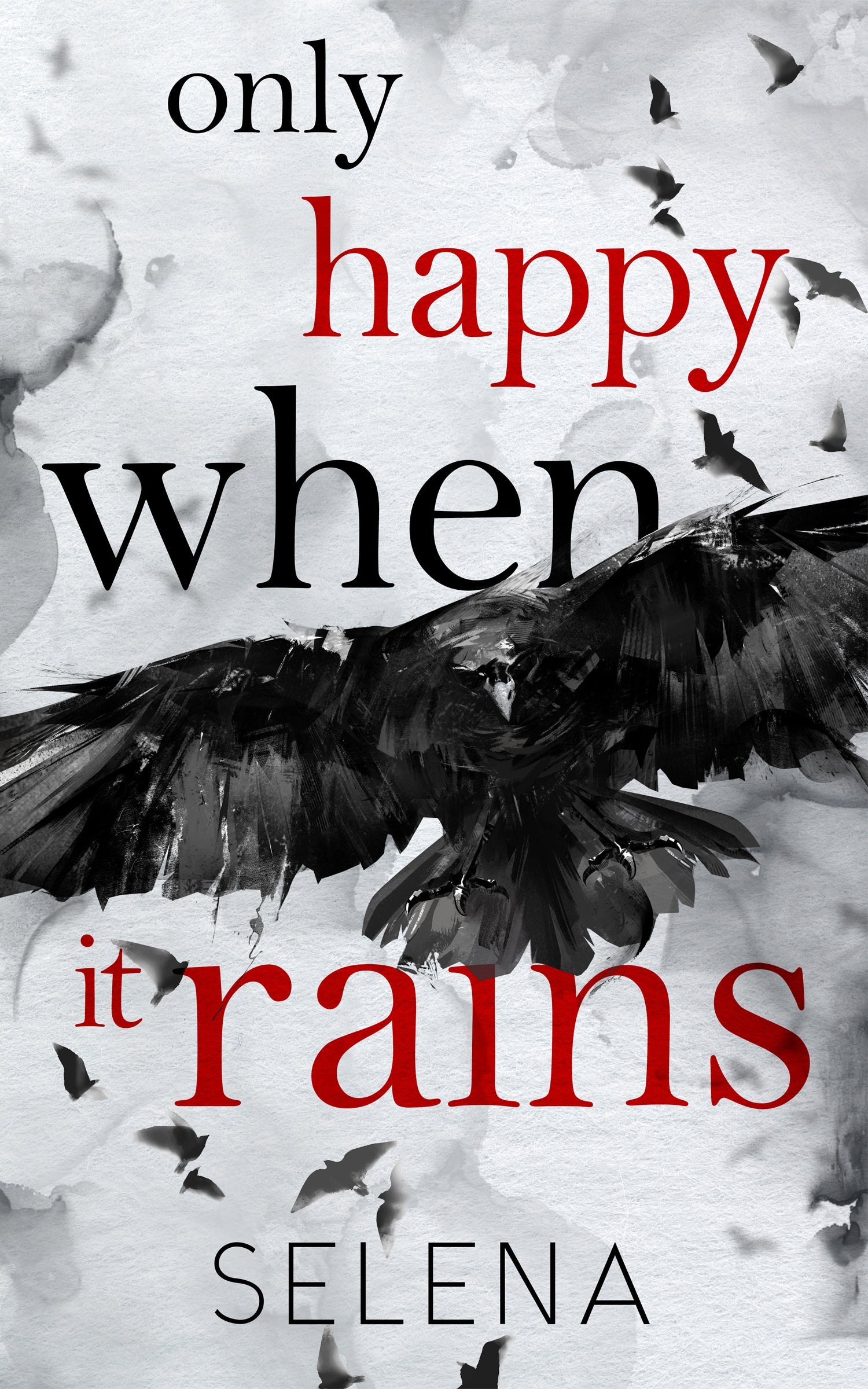 Only Happy When It Rains (A Murder of Crows #2) | O#MentalHealth