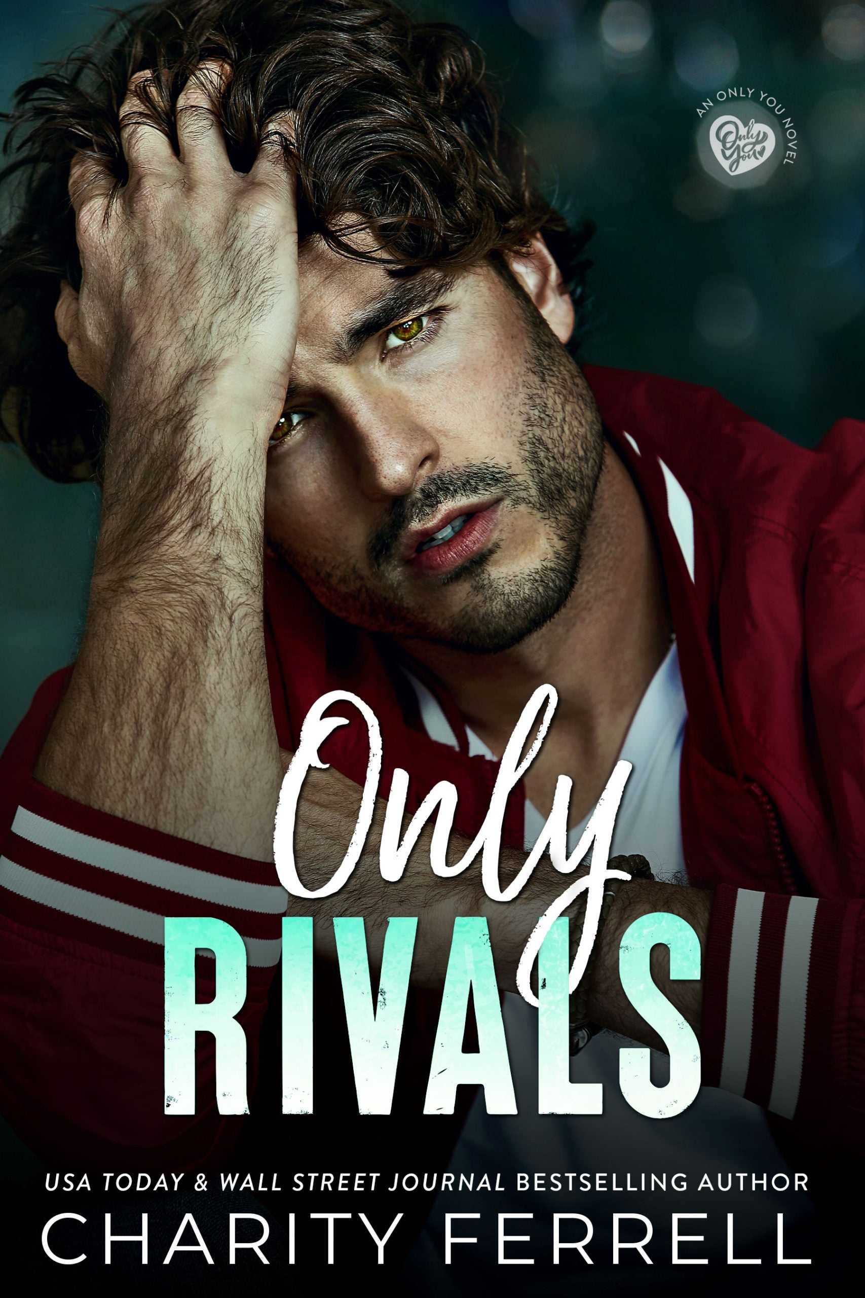 Only Rivals (Only You Book 1) | O#MentalHealth