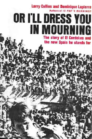 Or I’ll Dress You in Mourning: The Story of El Cordobes and the New Spain He Stands For | O#CIVILWAR