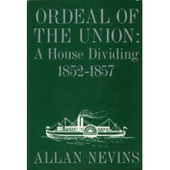 Ordeal of the Union, Vol 2: A House Dividing, 1852-57 | O#CIVILWAR