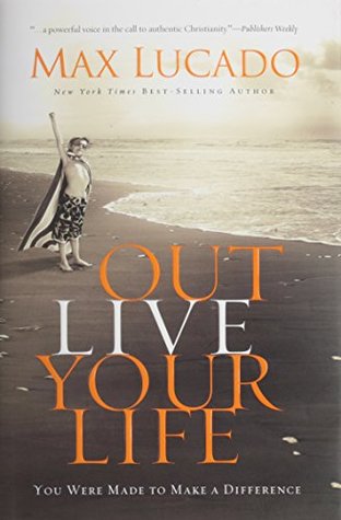 Outlive Your Life: You Were Made to Make A Difference | O#Religion