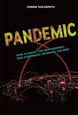 Pandemic: How Climate, the Environment, and Superbugs Increase the Risk | O#Environment