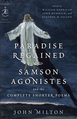 Paradise Regained, Samson Agonistes, and the Complete Shorter Poems | O#Poetry