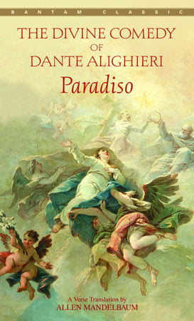 Paradiso (The Divine Comedy of Dante Alighieri, Volume III) | O#Medieval