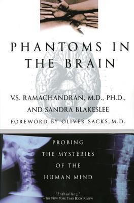 Phantoms in the Brain: Probing the Mysteries of the Human Mind | O#Psychology