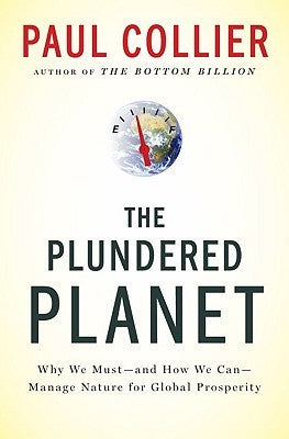 Plundered Planet: Why We Must–And How We Can–Manage Nature for Global Prosperity | O#Science