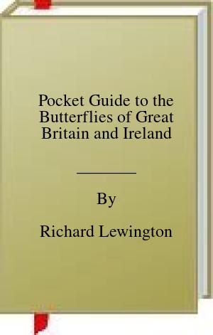 Pocket Guide to the Butterflies of Great Britain and Ireland | O#Environment