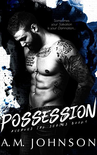 Possession (Avenues Ink, #1) | O#MentalHealth