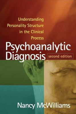 Psychoanalytic Diagnosis: Understanding Personality Structure in the Clinical Process | O#Health