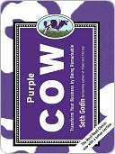 Purple Cow, New Edition: Transform Your Business by Being Remarkable–Includes New Bonus Chapter | O#MANAGEMENT
