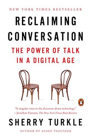 Reclaiming Conversation: The Power of Talk in a Digital Age | O#Sociology
