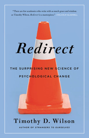Redirect: The Surprising New Science of Psychological Change | O#Health
