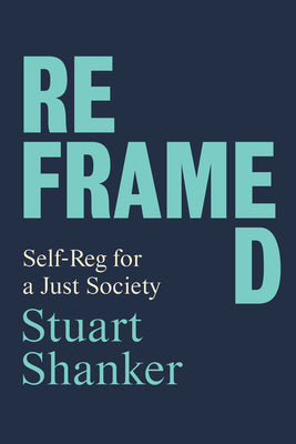Reframed: Self-Reg for a Just Society | O#Sociology