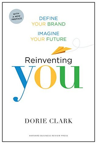 Reinventing You, With a New Preface: Define Your Brand, Imagine Your Future | O#MANAGEMENT