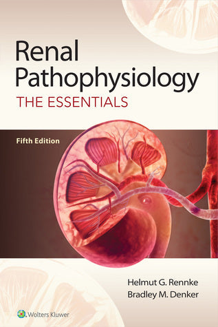 Renal Pathophysiology: The Essentials | O#Health