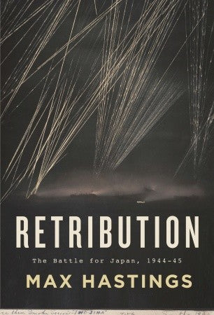 Retribution: The Battle for Japan, 1944-45 | O#MilitaryHistory