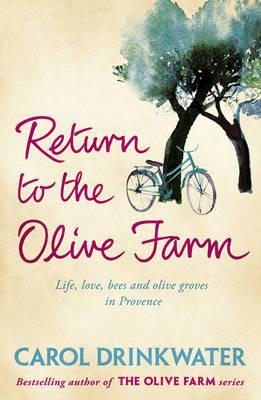 Return to the Olive Farm. Carol Drinkwater | O#Travel