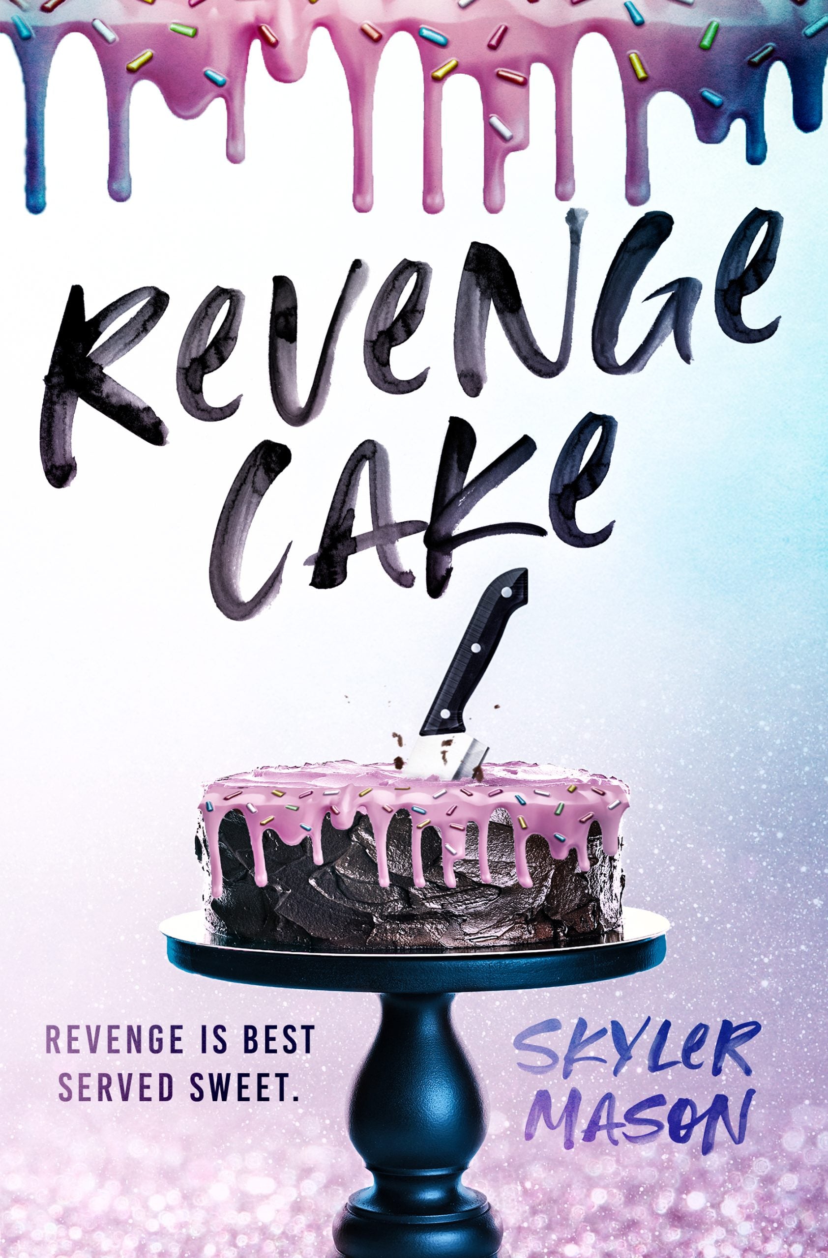 Revenge Cake (Toxic Love #1) | O#MentalHealth