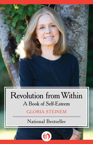 Revolution from Within: A Book of Self-Esteem | O#Psychology
