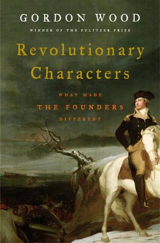 Revolutionary Characters: What Made the Founders Different | O#MilitaryHistory