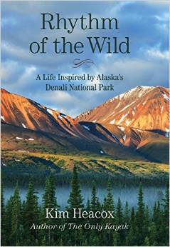 Rhythm of the Wild: A Life Inspired by Alaska’s Denali National Park | O#Environment
