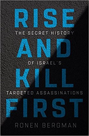 Rise and Kill First: The Secret History of Israel’s Targeted Assassinations | O#MilitaryHistory