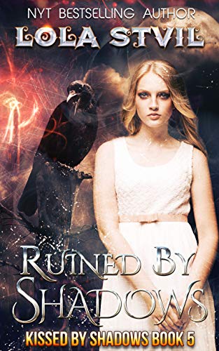 Ruined by Shadows (Kissed By Shadows #5) | O#Sociology
