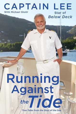 Running Against the Tide: True Tales from the Stud of the Sea | O#Autobiography