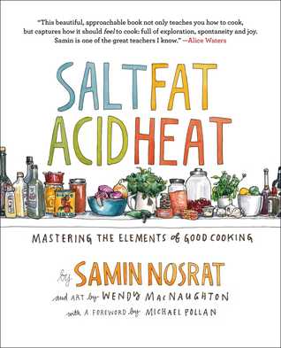 Salt, Fat, Acid, Heat: Mastering the Elements of Good Cooking [O#COOKBOOKS]